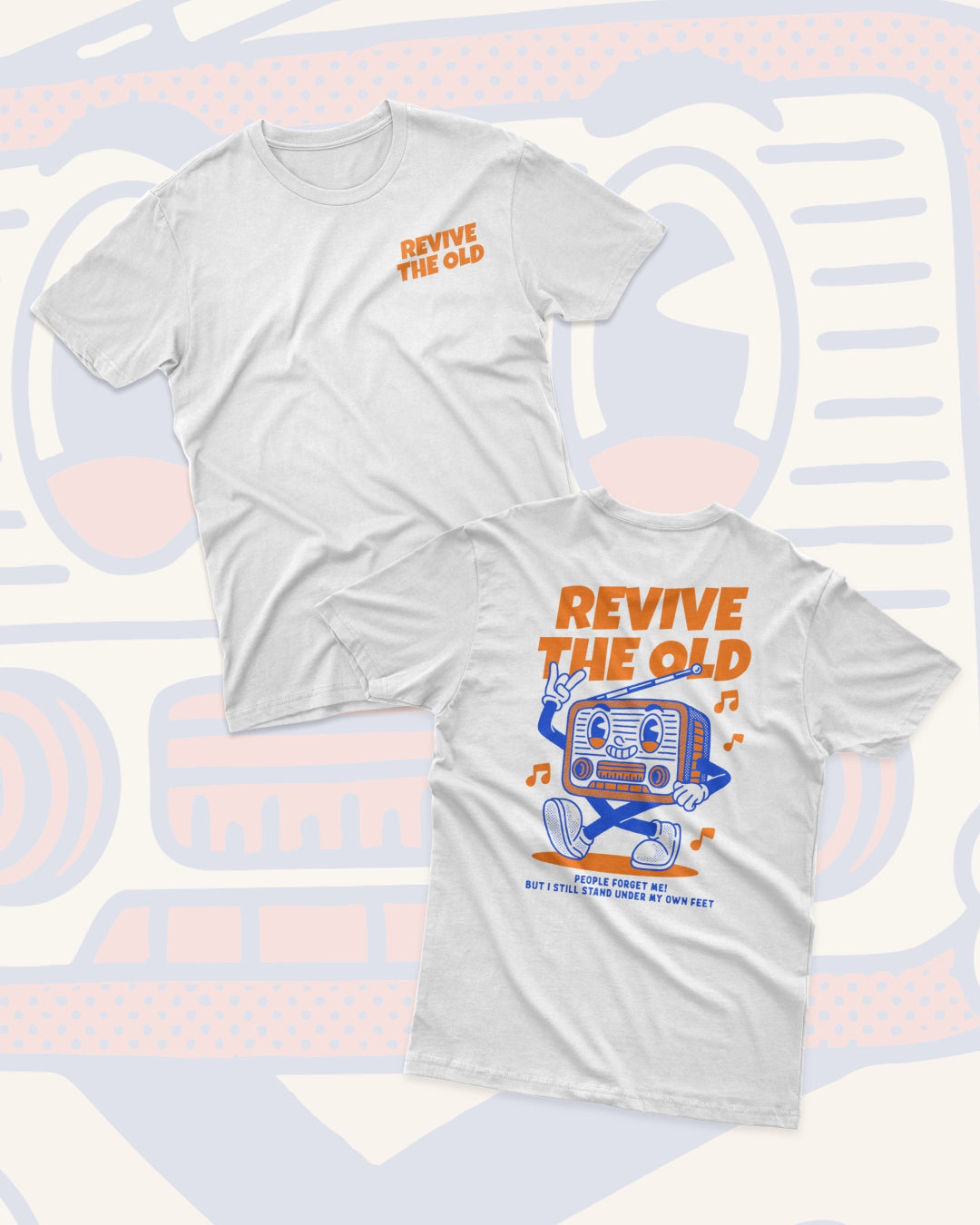 REVIVE THE OLD