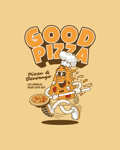 GOOD PIZZA